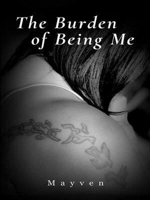 cover image of The Burden of Being Me